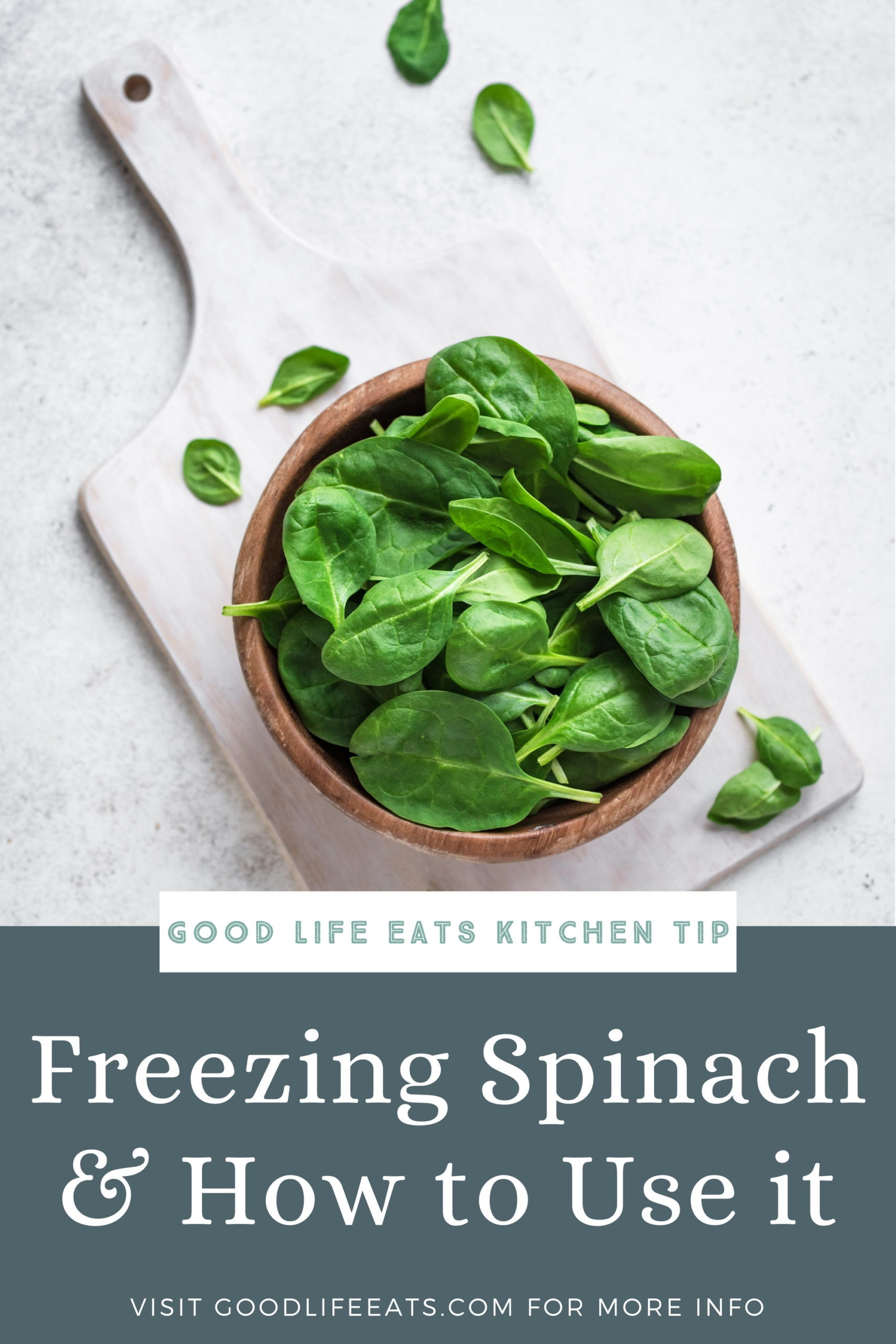 How to Freeze Spinach and Ways to Use It | Good Life Eats