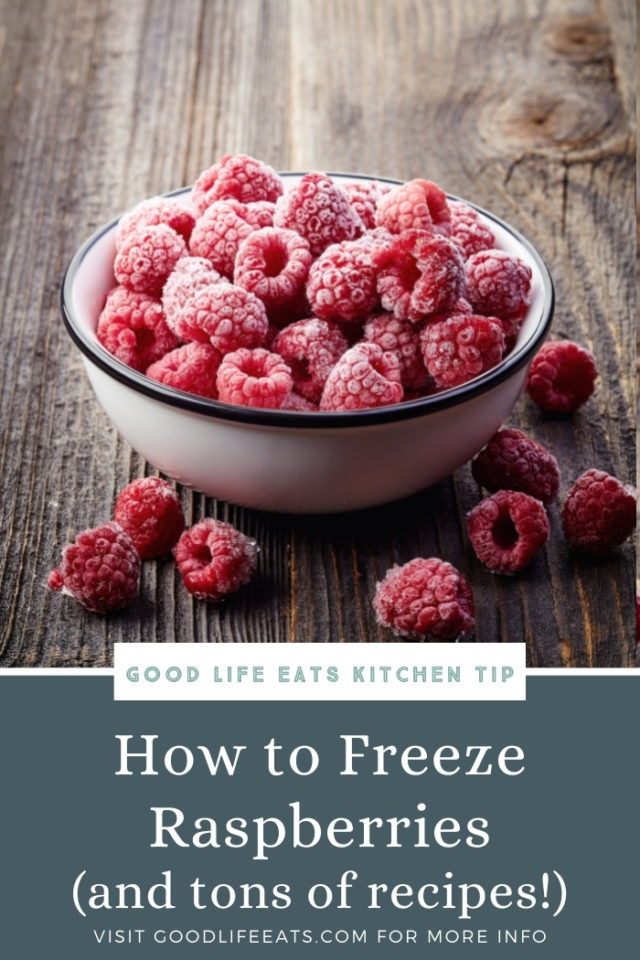 How to Freeze Raspberries (1) | Good Life Eats