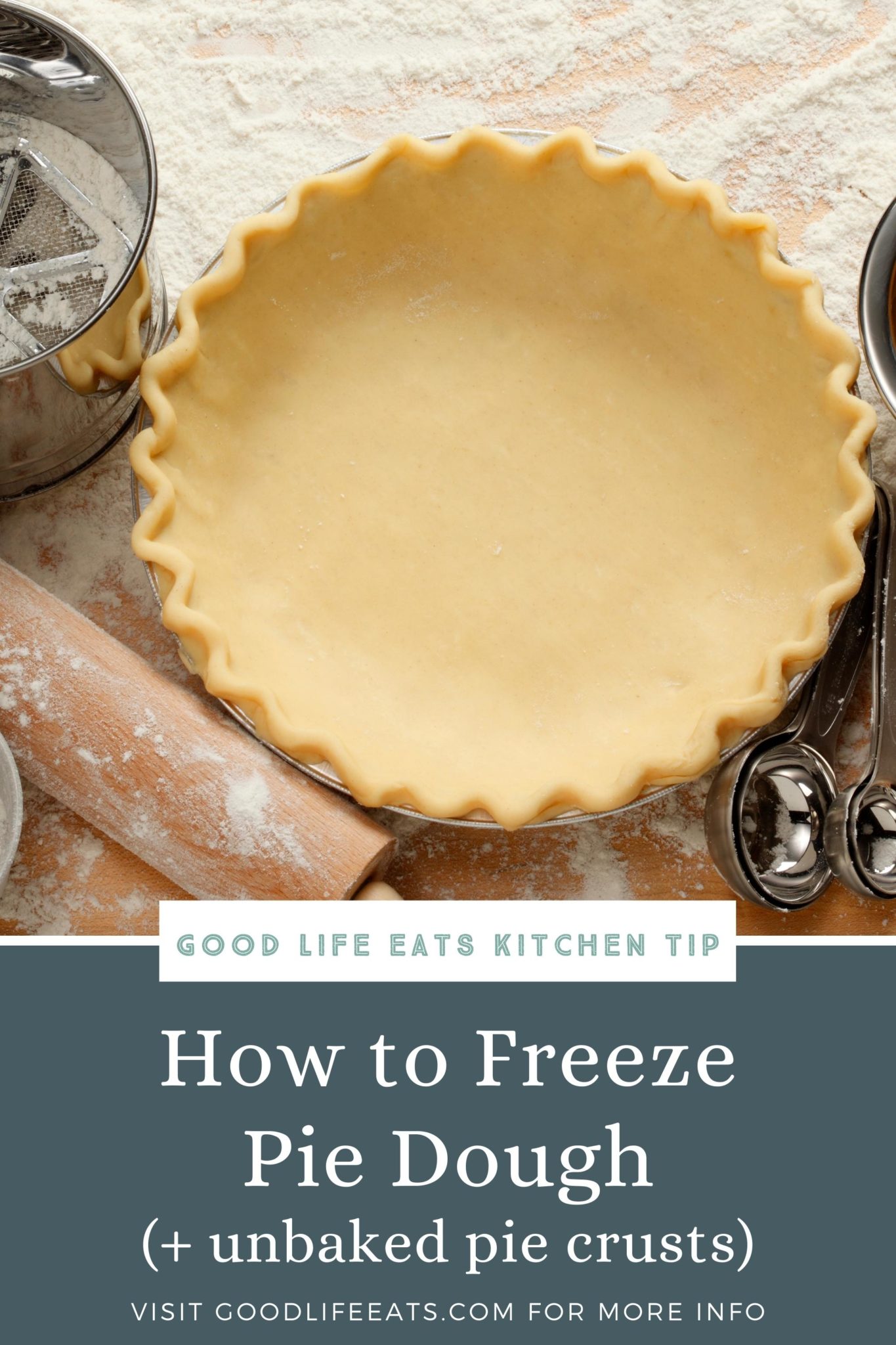 how-to-freeze-pie-dough-unbaked-pie-crust-good-life-eats